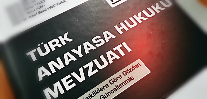 Türk Anayasa Hukuku Mevzuatı