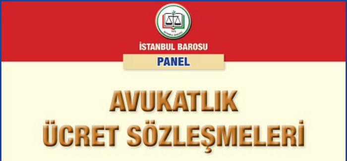 Avukatlık Ücret Sözleşmeleri Paneli