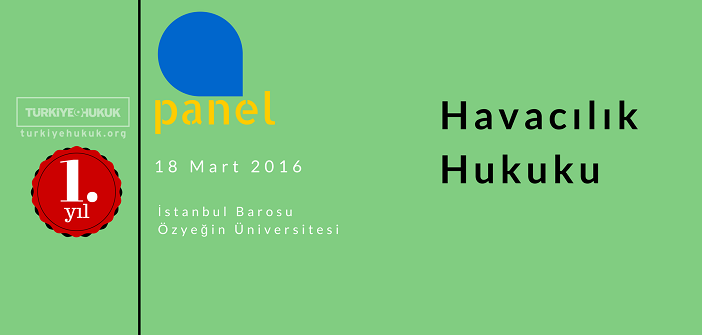 Panel: Havacılık Hukuku