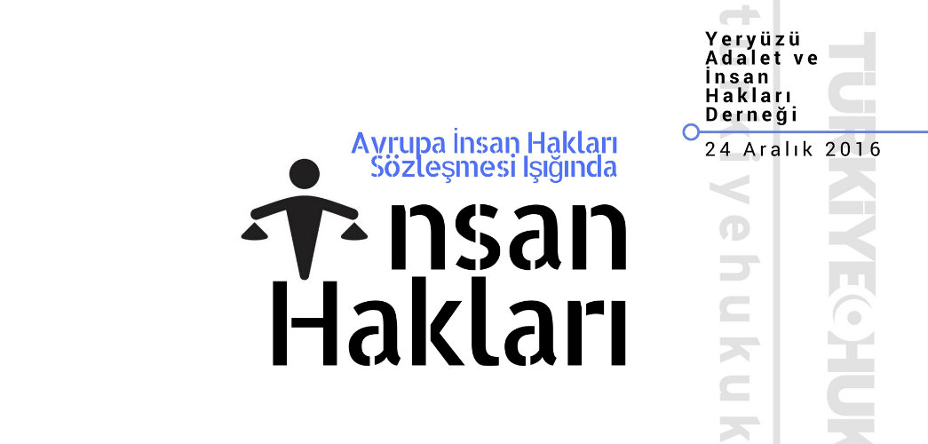 Konferans: Avrupa İnsan Hakları Sözleşmesi Işığında İnsan Hakları
