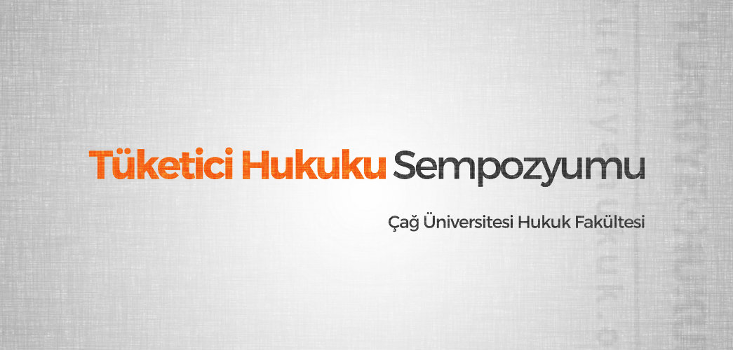 Tuketici Hukuku Sempozyumu