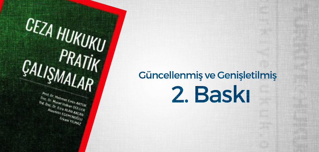 Ceza Hukuku Pratik Çalışmalar (Tamamı Çözümlü)