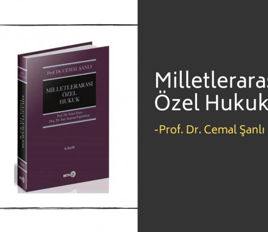 Milletlerarası Özel Hukuk – Cemal Şanlı