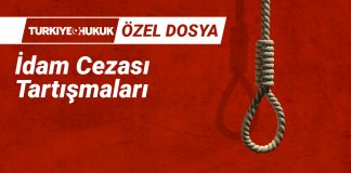 Özel Dosya: İdam Cezası Tartışmaları