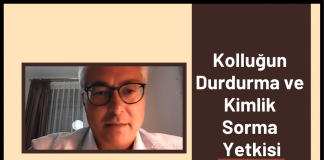 Kolluğun Durdurma ve Kimlik Sorma Yetkisi