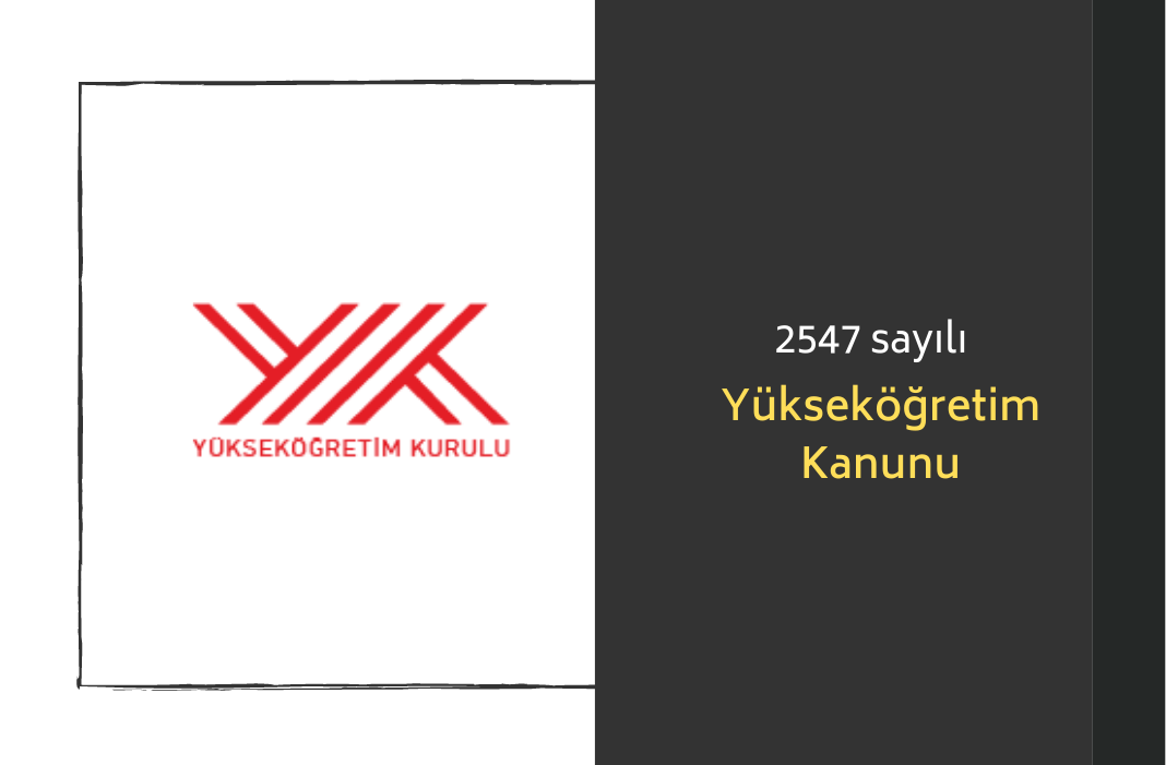 2547 sayili yuksekogretim kanunu