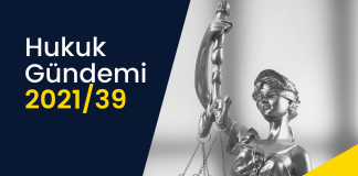 Hukuk Gündemi 2021/39
