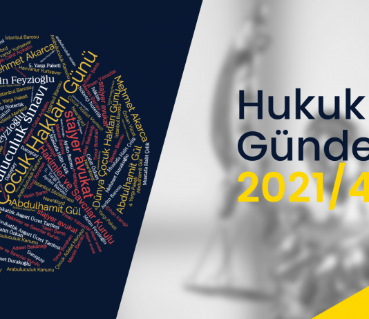 Hukuk Gündemi 2021/46
