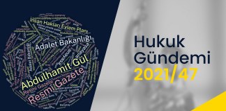 Hukuk Gündemi 2021/47