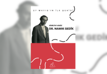 “27 Mayıs’ın İlk Şehidi Dâhiliye Vekili Dr. Namık Gedik” Kitabı