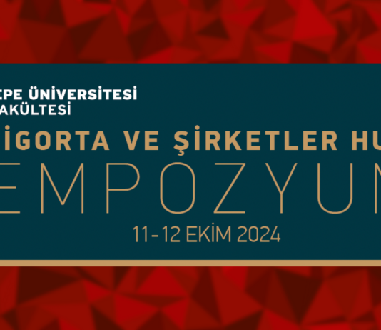 IV. Sigorta ve Şirketler Hukuku Sempozyumu