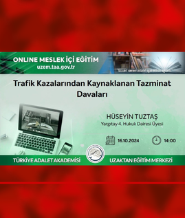 Trafik Kazalarından Kaynaklanan Tazminat Davaları