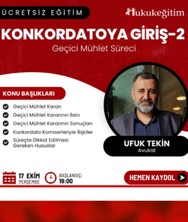 Konkordatoya Giriş 2 – Geçici Mühlet Süreci